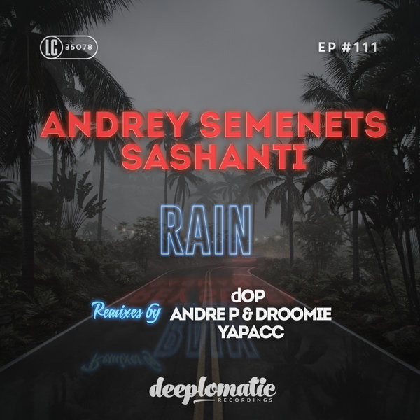 Andrey Semenets, Sashanti - Rain [DPL111]